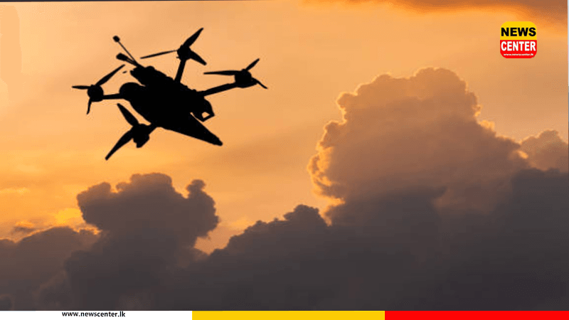  ඩ්‍රෝන යානා ජාතික ආරක්ෂාවට තර්ජනක් - වළක්වන්න පොලිසියෙන් පියවර